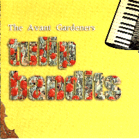 Cover of the Avant Gardeners' Tulip Bandits CD